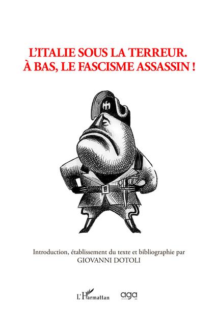 L'Italie sous la terreur. À bas, le fascisme assassin! - copertina