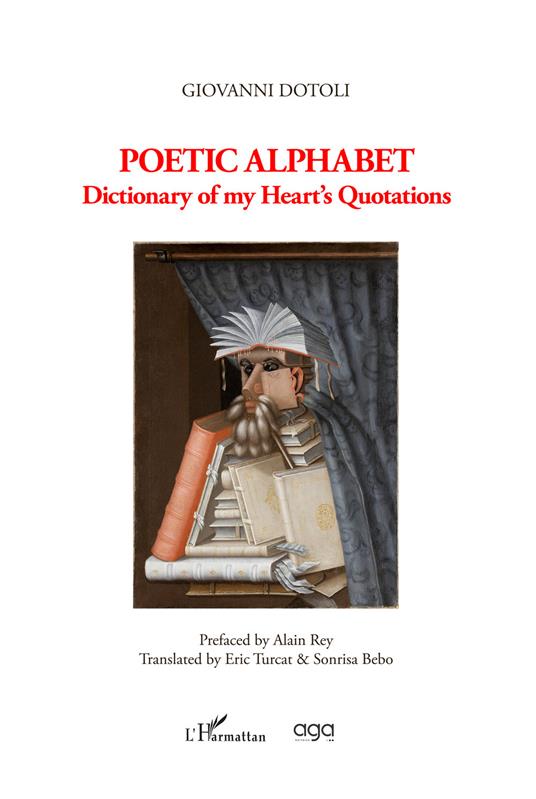 Poetic alphabet. Dictionary of my heart's quotations - Giovanni Dotoli - copertina