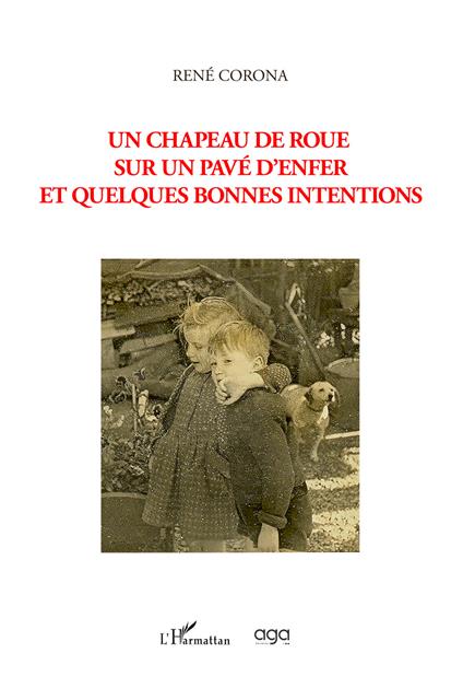 Un chapeau de roue sur un pavé d’enfer et quelques bonnes intentions - René Corona - copertina