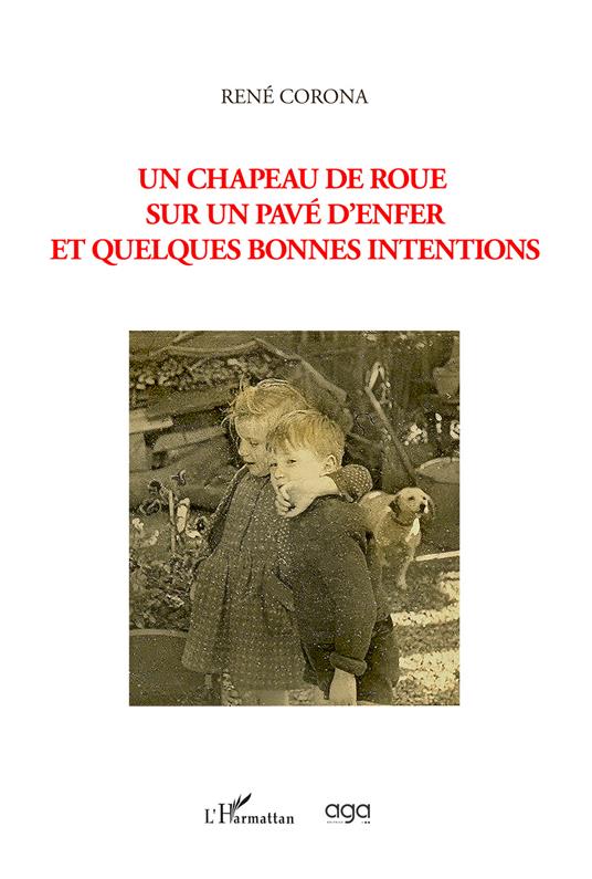 Un chapeau de roue sur un pavé d’enfer et quelques bonnes intentions - René Corona - copertina