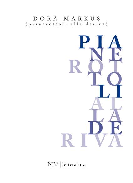 Pianerottoli alla deriva - Dora Markus - copertina