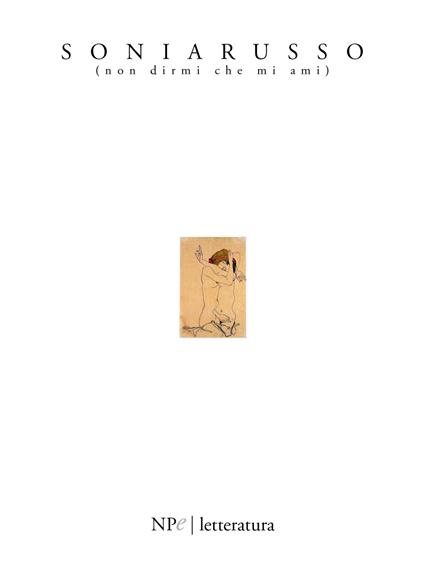 Non dirmi che mi ami - Sonia Russo - copertina