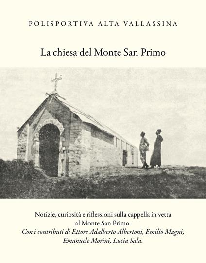 La chiesa del monte San Primo - copertina