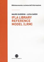 IFLA library reference model (LRM)