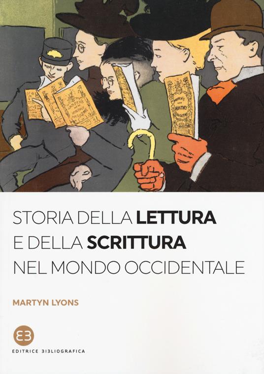 Storia della lettura e della scrittura nel mondo occidentale - Martyn Lyons - copertina
