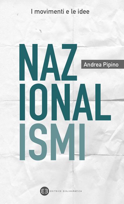 Nazionalismi - Andrea Pipino - ebook