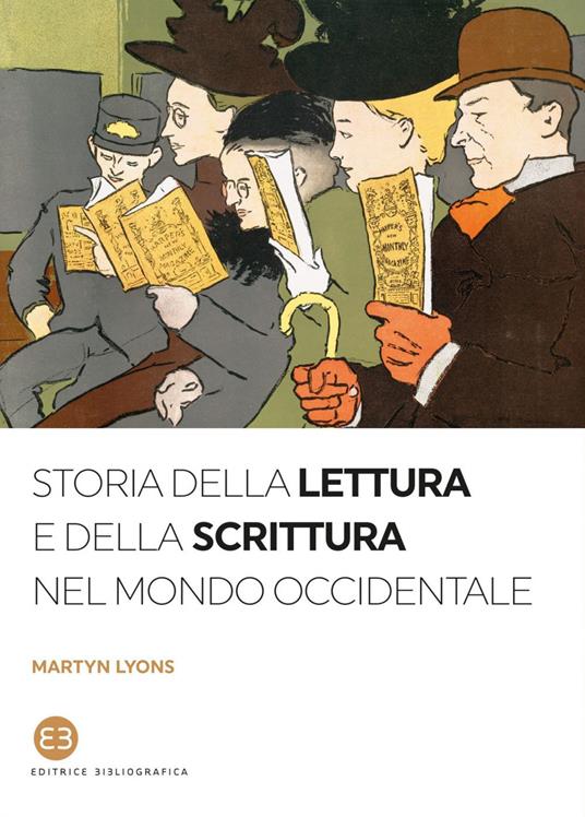 Storia della lettura e della scrittura nel mondo occidentale - Martyn Lyons,Guido Lagomarsino - ebook