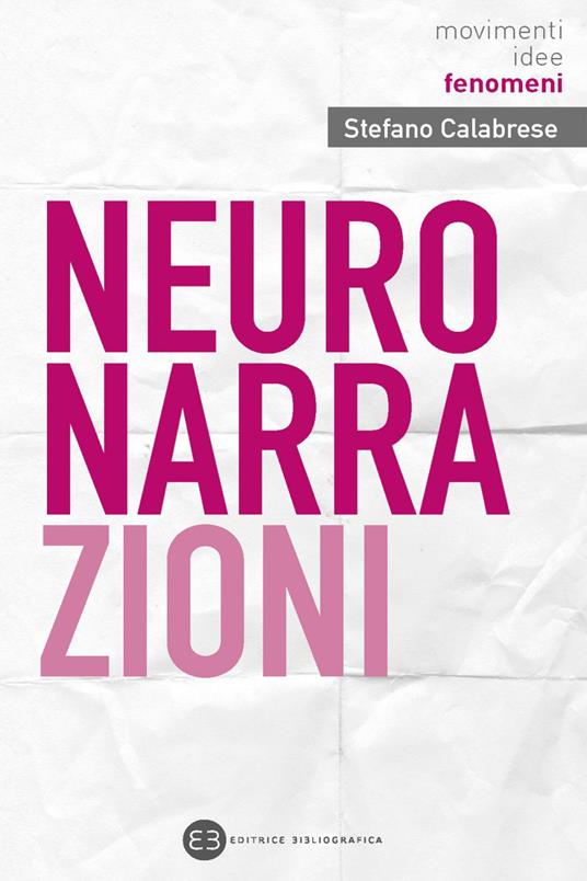 Neuronarrazioni - Stefano Calabrese,Valentina Conti - ebook