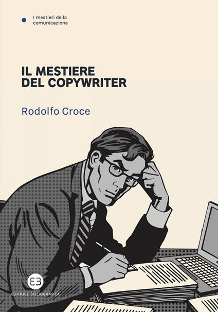 Il mestiere del copywriter - Rodolfo Croce - ebook