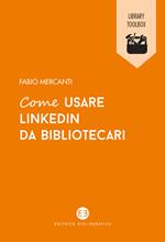 Come usare LinkedIn da bibliotecari