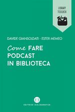 Come fare podcast in biblioteca