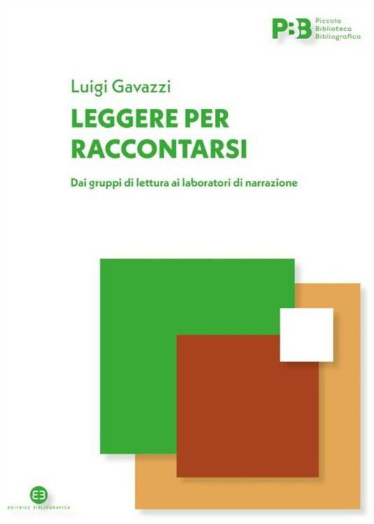 Leggere per raccontarsi. Dai gruppi di lettura ai laboratori di narrazione - Luigi Gavazzi - copertina
