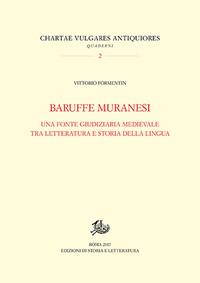 Baruffe muranesi. Una fonte giudiziaria medievale tra letteratura e storia della lingua - Vittorio Formentin - copertina