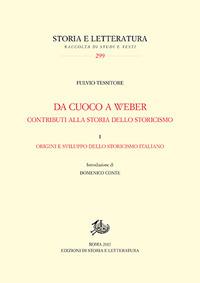 Da Cuoco a Weber. Contributi alla storia dello storicismo. Vol. 1: Origini e sviluppo dello storicismo italiano - Fulvio Tessitore - copertina