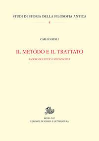 Il metodo e il trattato. Saggio sull'«Ethica Nicomachea» - Carlo Natali - copertina