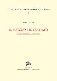 Il metodo e il trattato. Saggio sull'«Ethica Nicomachea» - Carlo Natali - copertina