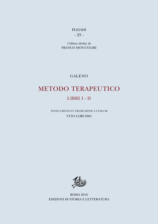 Metodo terapeutico. Ediz. critica. Vol. 1-2 - Claudio Galeno - copertina