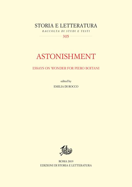 Astonishment. Essays on wonder for Piero Boitani. Ediz. italiana e inglese - copertina