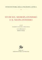 Studi sul medioplatonismo e il neoplatonismo