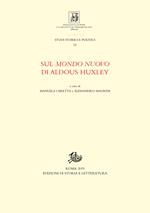 Sul «Mondo nuovo» di Aldous Huxley