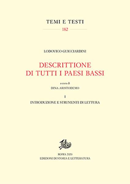 Descrittione di tutti i Paesi Bassi. Vol. 1: Introduzione e strumenti di lettura - Lodovico Guicciardini - copertina