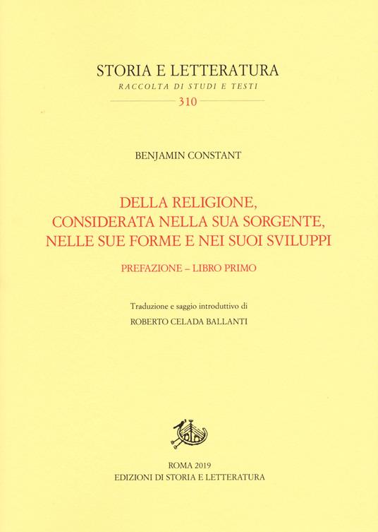 Della religione, considerata nella sua sorgente, nelle sue forme e nei suoi sviluppi. Vol. 1: Prefazione-Libro primo. - Benjamin Constant - copertina