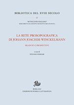 La rete prosopografica di Johann Joachim Winckelmann. Bilancio e prospettive