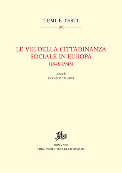 Le vie della cittadinanza sociale in Europa (1848-1948) - copertina