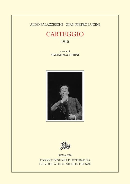 Carteggio. 1910 - Aldo Palazzeschi,Gian Pietro Lucini - copertina