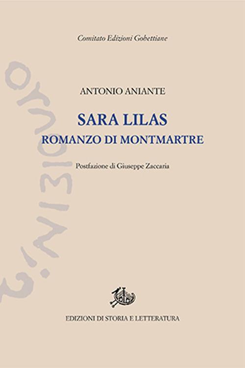 Sara Lilas. Romanzo di Montmartre - Antonio Aniante - copertina