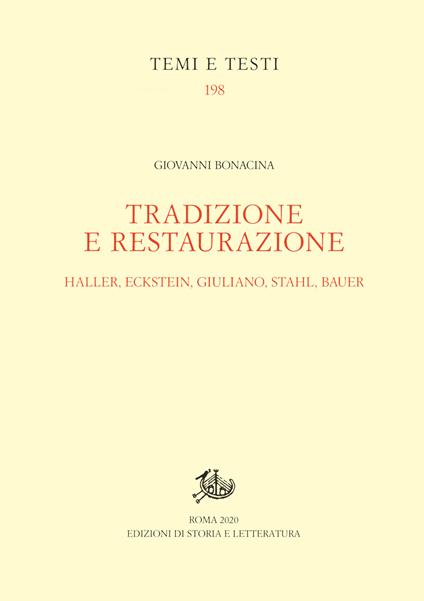 Tradizione e restaurazione. Haller, Eckstein, Giuliano, Stahl, Bauer - Giovanni Bonacina - copertina