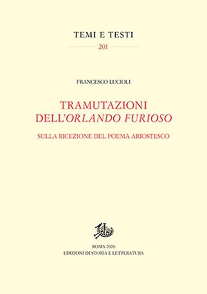 Tramutazioni dell'Orlando furioso. Sulla ricezione del poema ariostesco - Francesco Lucioli - copertina