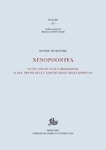 Xenophontea. Nuovi studi sulla tradizione e sul testo della Costituzione degli spartani