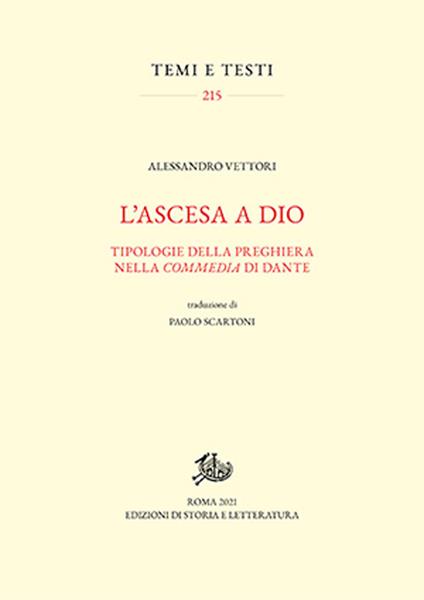 L'ascesa a Dio. Tipologie della preghiera nella «Commedia» di Dante - Alessandro Vettori - copertina