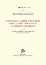 Segni, sogni, materia e scrittura dall'Egitto tardoantico all'Europa carolingia