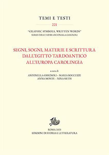 Segni, sogni, materia e scrittura dall'Egitto tardoantico all'Europa carolingia - copertina