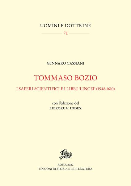 Tommaso Bozio. I saperi scientifici e i libri «lincei» (1548-1610). Con l'edizione del Librorum Index - Gennaro Cassiani - copertina