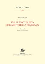 Tra le fonti di Pico: strumenti per la «concordia»