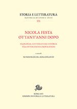 Nicola Festa ottant'anni dopo. Filologia, letterature e storia tra Ottocento e Novecento