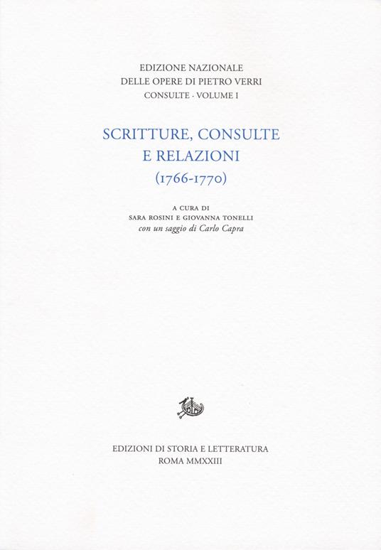 Scritture, consulte e relazioni. Vol. 1: (1766-1770) - Pietro Verri - copertina