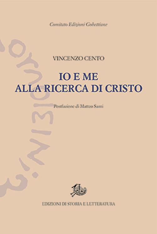 Io e me alla ricerca di Cristo - Vincenzo Cento - copertina