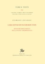 L'archivio di Patermouthis. Scrivere documenti nella Syene tardoantica