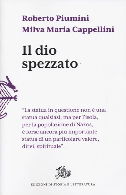 Il dio spezzato - Roberto Piumini,Milva Maria Cappellini - copertina