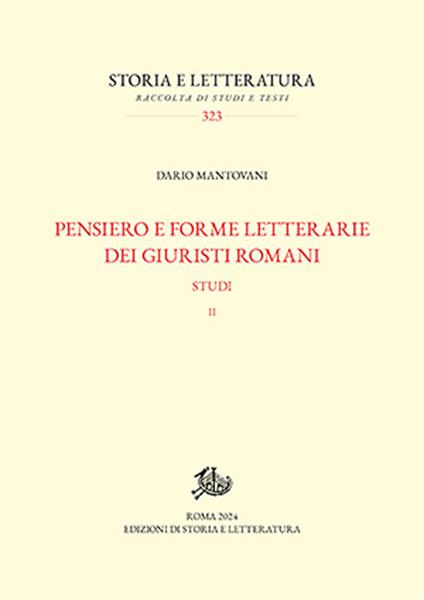 Pensiero e forme letterarie dei giuristi romani. Studi. Vol. 2 - Dario Mantovani - copertina