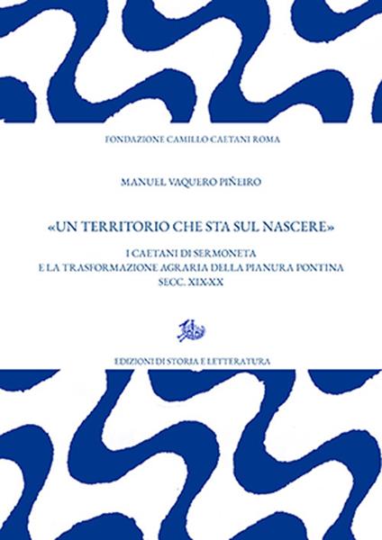 Territorio che sta sul nascere - Manuel Vaquero Piñeiro - copertina