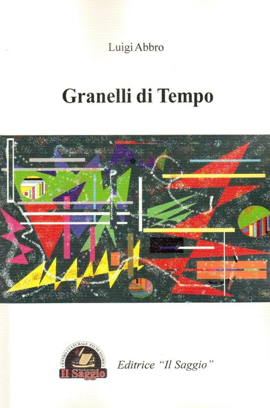 Granelli di tempo - Luigi Abbro - copertina