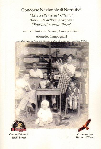 Concorso nazionale di narrativa. «Le eccellenze del Cilento», «Racconti dell'emigrazione», «Racconti a tema libero» - copertina