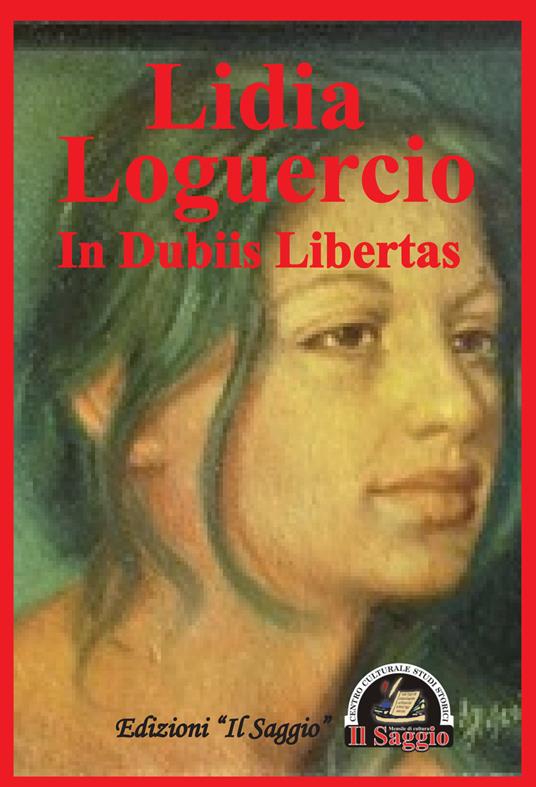 In dubiis libertas - Lidia Loguercio - copertina
