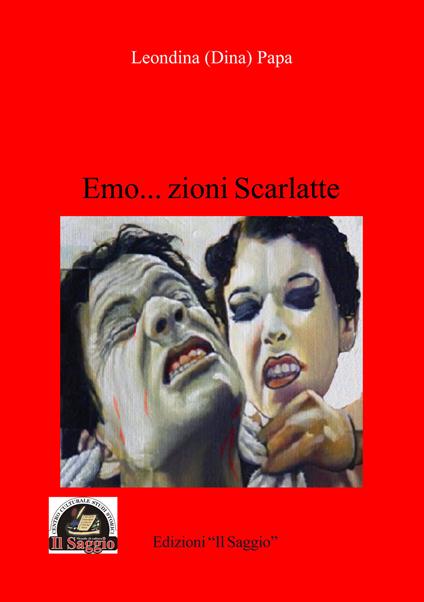Emo...zioni scarlatte - Leondina Papa - copertina