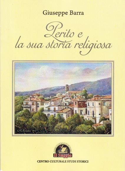 Perito e la sua storia religiosa - Giuseppe Barra - copertina